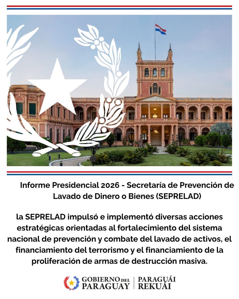 SepreladUIF's tweet photo. La @SepreladUIF fortaleció el sistema nacional de prevención y combate del lavado de activos, FT y FP. 🇵🇾 #InformePresidencial2026 #SEPRELAD #GobiernoDelParaguay https://t.co/vseGXxetIk