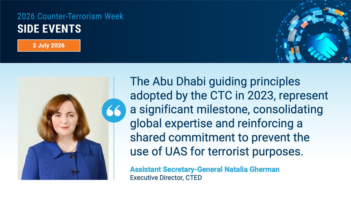 UN_CTED's tweet photo. At the #CTWeek Side Event | Addressing the Growing Threat of Terrorist Use of Unmanned Aircraft Systems #UAS: Intl Cooperation &amp; Implementation, ASG Natalia Gherman, ED @UN_CTED highlighted the Abu Dhabi Guiding Principles adopted by the CTC in 2023. https://t.co/6wRn3N4vKk https://t.co/Rl2pXl9wmv