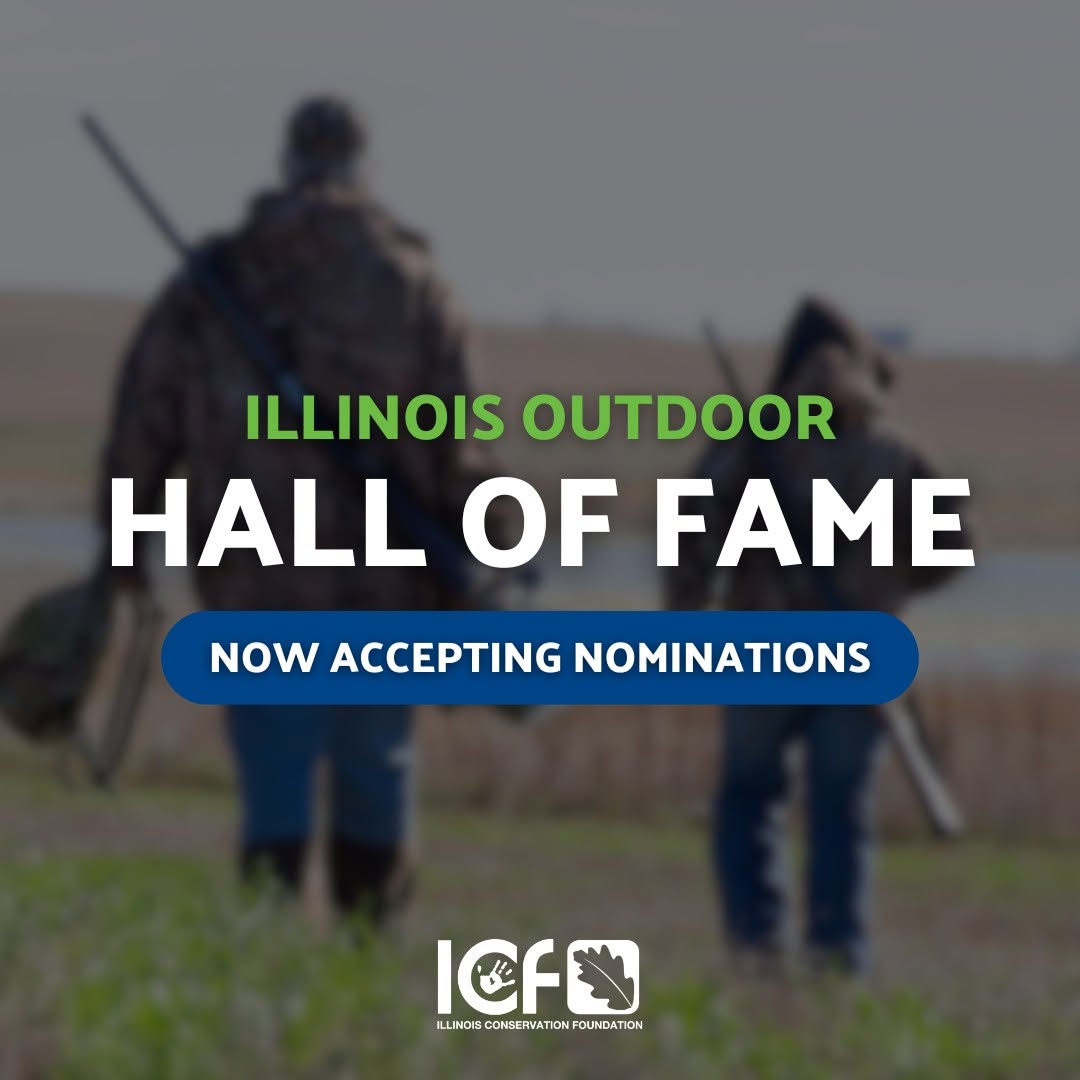 IllinoisDNR's tweet photo. Illinois Conservation Foundation is now accepting nominations for the 2026 Illinois Outdoor Hall of Fame! Submit your nomination by July 15 to honor leaders who’ve made a lasting impact on conservation and outdoor recreation across Illinois. Nominate here: https://t.co/zBPjJIAW0Z https://t.co/rnFZVQTY5k