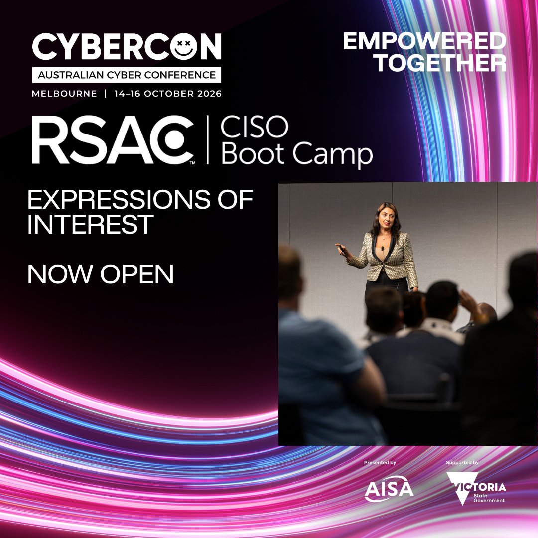AISA_National's tweet photo. Applications are now open for the RSAC™ CISO Boot Camp at the AISA Australian Cyber Conference — Melbourne 2026.

Register your expression of interest now 
🔗 https://t.co/NU1Y9BSH5J

#CISO #CyberSecurity #CyberCon2026 #AISA #RSAC #Leadership #Infosec #Australia https://t.co/LIi7ECKKgc