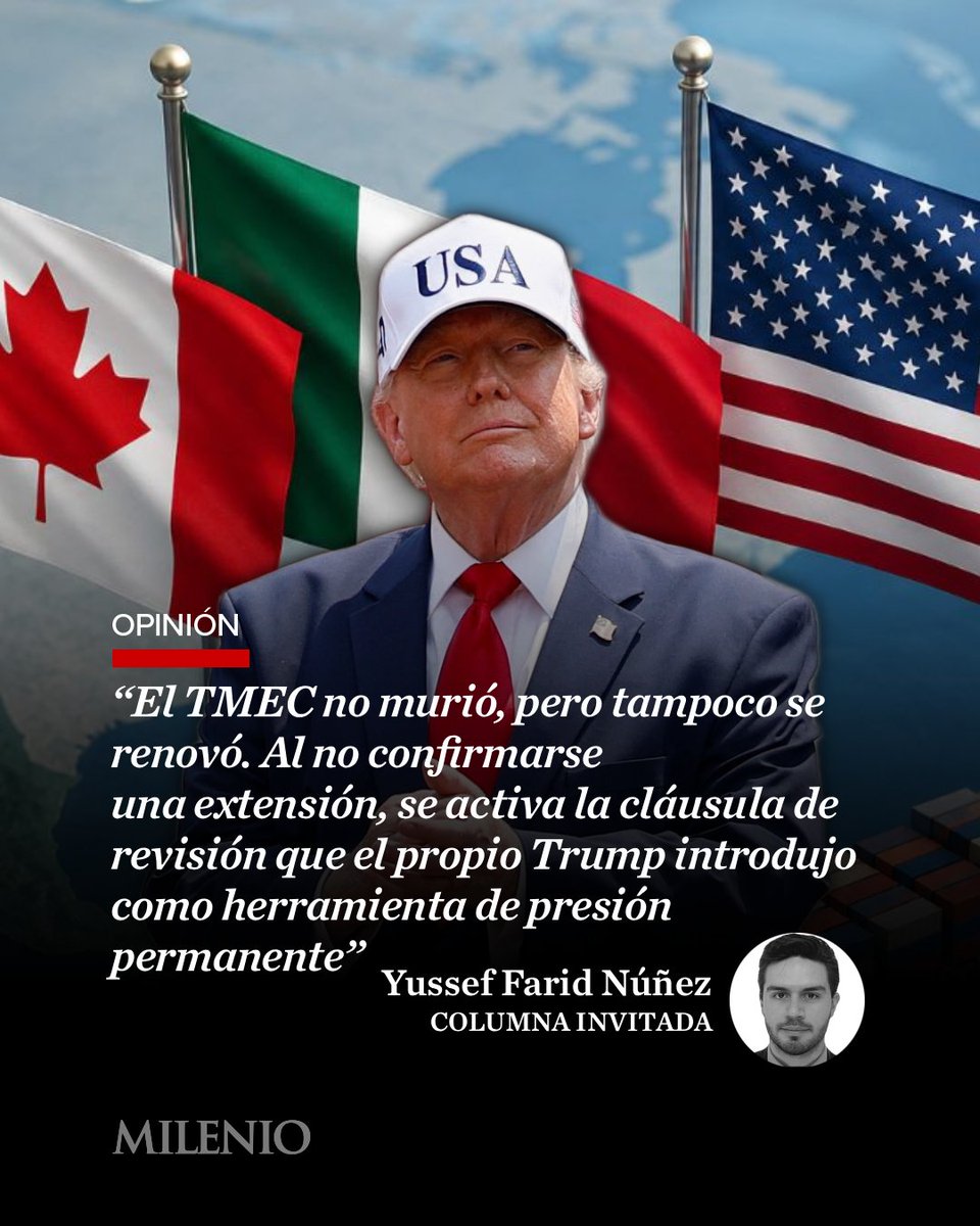 Milenio's tweet photo. #ColumnaInvitada | “En lugar de una prórroga de 16 años, entramos a un ciclo de revisiones anuales que puede extenderse hasta por una década, con la posibilidad de pactar una extensión en cualquier momento de ese proceso. Si para 2036 ninguna de las partes ha cedido, el acuerdo vence de forma automática. Cualquier país, además, puede retirarse unilateralmente con seis meses de aviso, aunque nada indica que sea la ruta que alguno de los tres busque tomar.” 🖋️ Opina Yussef Farid Núñez https://t.co/jIPG7BbRqt