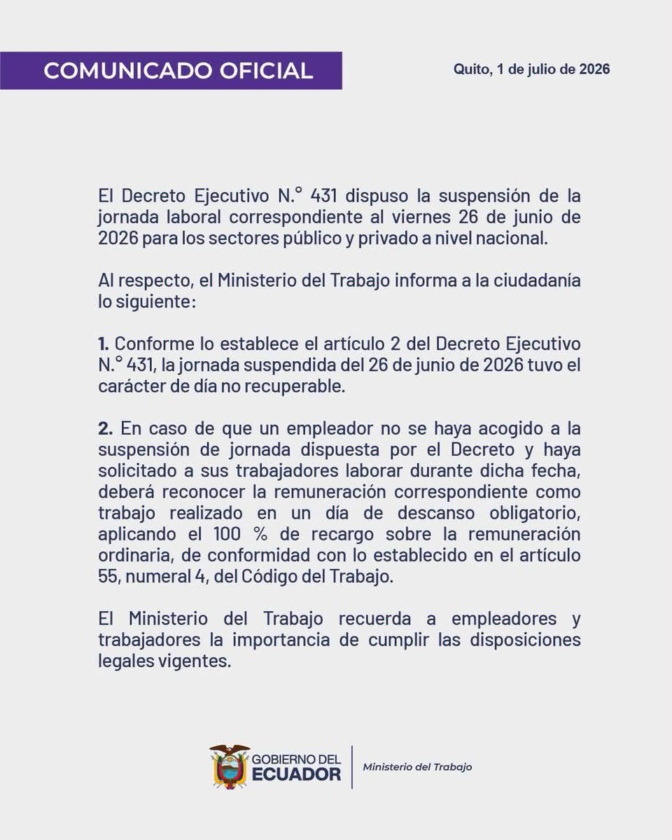 LagranjaEc's tweet photo. El Ministerio del Trabajo se contradice.

Hace pocos días aseguró que la jornada suspendida del viernes 26 de junio no generaba compensación del 100% para quienes trabajaron ese día.

Ahora, en un nuevo comunicado, el mismo Ministerio aclara lo contrario: si un empleador pidió a sus trabajadores laborar durante esa fecha, deberá pagarles con el 100% de recargo, al tratarse de un día de descanso obligatorio.

Otra muestra del Gobierno de Noboa: decisiones al apuro, comunicados contradictorios y explicaciones que cambian sobre la marcha.

Un Gobierno sin rumbo, que improvisa hasta con los feriados.