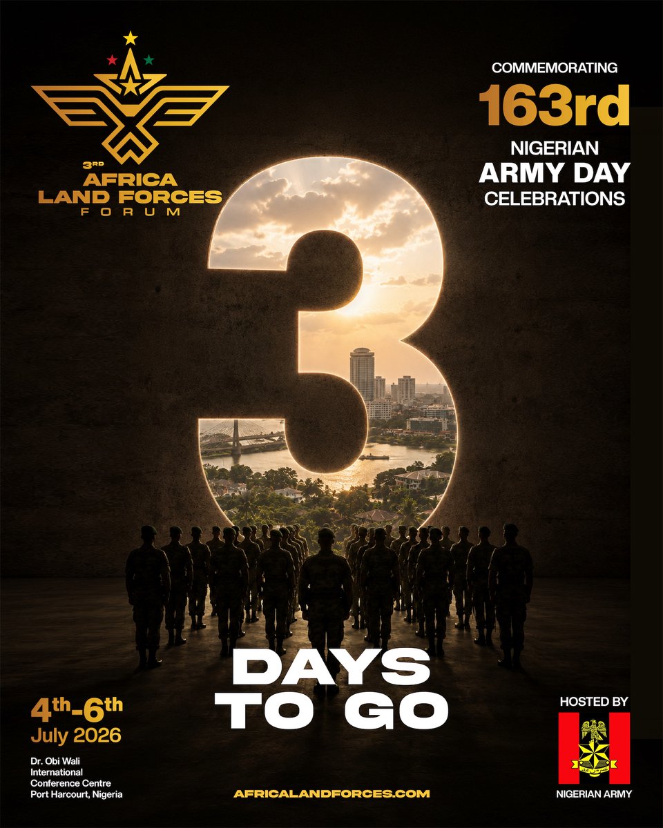 AfricaLandForce's tweet photo. Only 3 days to go. The countdown is almost over as #ALFF2026 prepares to unite Chiefs of Army, defence leaders and industry pioneers in Port Harcourt.
📆 4–6 July 2026
📍 Port Harcourt, Nigeria
🔗 https://t.co/sApzh09f43
#AfricaLandForces #LandForces #MilitaryLeadership https://t.co/vnlJPHZvmw