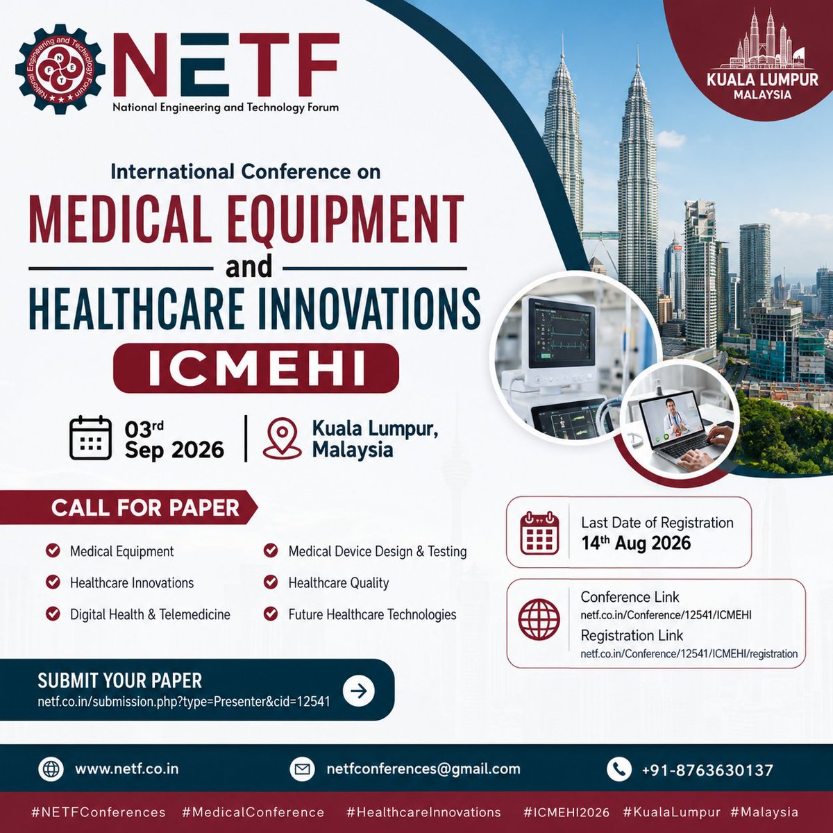 NetfConferences's tweet photo. 🌍 International Conference on Medical Equipment and Healthcare Innovations (ICMEHI)

📍 Kuala Lumpur, Malaysia
📅 03 Sept 2026

Event Details:
🔗 https://t.co/rkvP4HJYcQ

#NETFConferences #ICMEHI2026 #MedicalConference #HealthcareInnovation #DigitalHealth #Malaysia #Research https://t.co/Py4fHs9XHs
