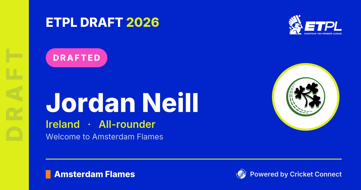 CricConnectAI's tweet photo. 🏏 ETPL Draft 2026 — Round 5, Pick #25
Amsterdam Flames select Jordan Neill (Ireland · All-rounder).
Welcome to the ETPL! 🎉

#ETPL #ETPLDraft2026 #CricketConnect https://t.co/NLf7bDP8Ah https://t.co/PiEB82W78F