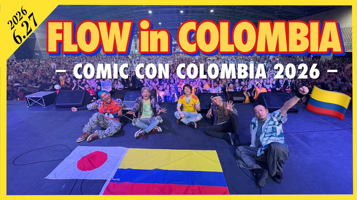 FLOW_official's tweet photo. 🌎中南米ツアーがスタート！🇨🇴

恒例のKOHSHIによるVlog動画
「FLOW in Colombia」が公開されました🎥✨

初めて訪れたコロンビアでのライブや現地の様子をぜひご覧ください🔥

📺 https://t.co/BlDDlX2fJl

#FLOW #FLOW_JAPAN #Colombia #ComicConColombia https://t.co/xn7T0SOIkp
