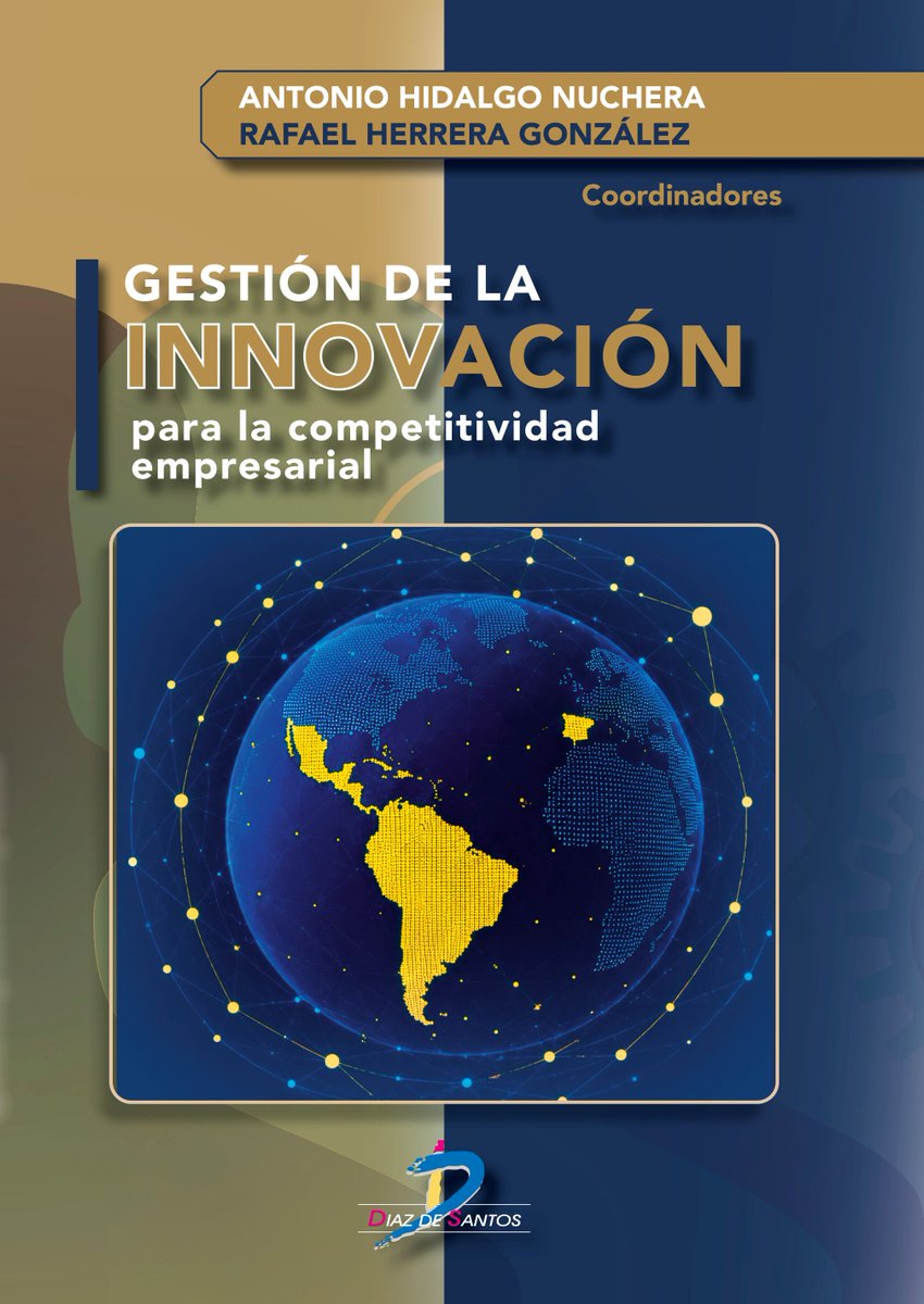 DiazEdiciones's tweet photo. Antonio Hidalgo Nuchera (Catedrático de Organización de Empresas en la E.T.S. Industriales de la Universidad Politécnica de Madrid) @bibliotecaetsii #Innovación #empresa https://t.co/os5d7ZDjvd