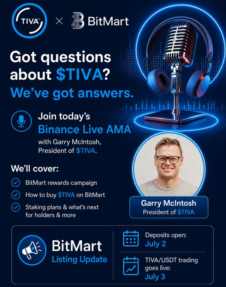 IntivaHealth's tweet photo. 🚨 Last chance! Ask your questions before $TIVA lists on BitMart! 🔥

🎙️ Join today's Binance Live AMA with Garry McIntosh, President of $TIVA.

We'll cover: 
🔹 Official ticker & trading details 
🔹 BitMart rewards campaign 
🔹 How to buy $TIVA on BitMart 
🔹 Staking plans & what's next for holders

📢 BitMart Listing Update 
✅ Deposits open: Today 
✅ TIVA/USDT trading goes live July 3
🔔 Join the AMA & set your reminder: 

https://t.co/3L0Rat9ZIp