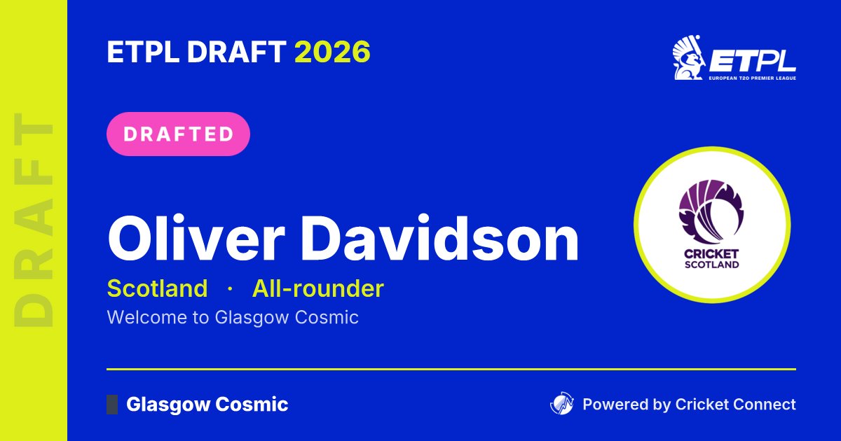 CricConnectAI's tweet photo. 🏏 ETPL Draft 2026 — Round 5, Pick #30
Glasgow Cosmic select Oliver Davidson (Scotland · All-rounder).
Welcome to the ETPL! 🎉

#ETPL #ETPLDraft2026 #CricketConnect https://t.co/0wShCrtO7j https://t.co/Q3ZW46XXox