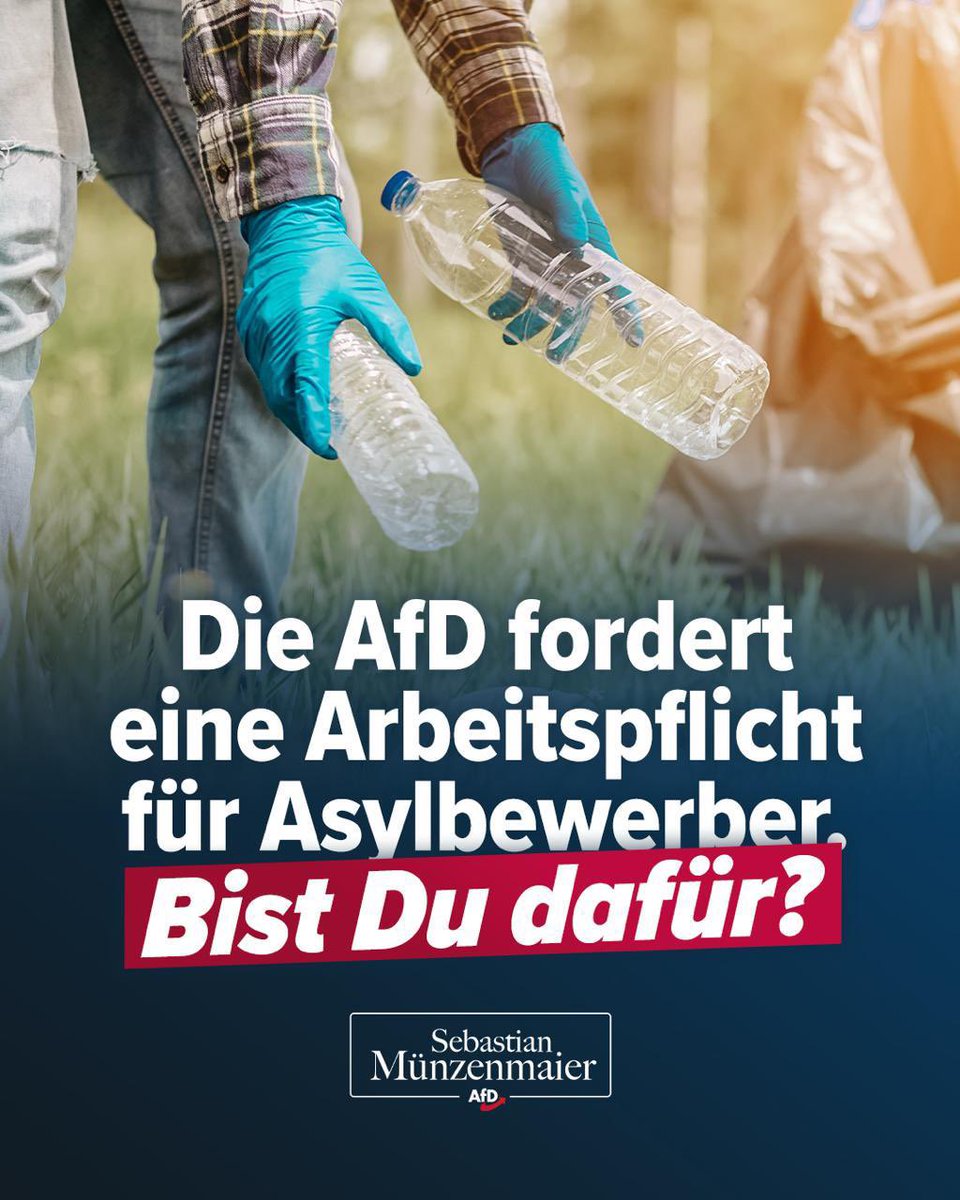 S_Muenzenmaier's tweet photo. Die AfD fordert als einzige Partei eine Arbeitspflicht für Aslybewerber.

Was denkt ihr: Sinnvolle Maßnahme oder kontraproduktiv?

TM https://t.co/km5I4g3UND
