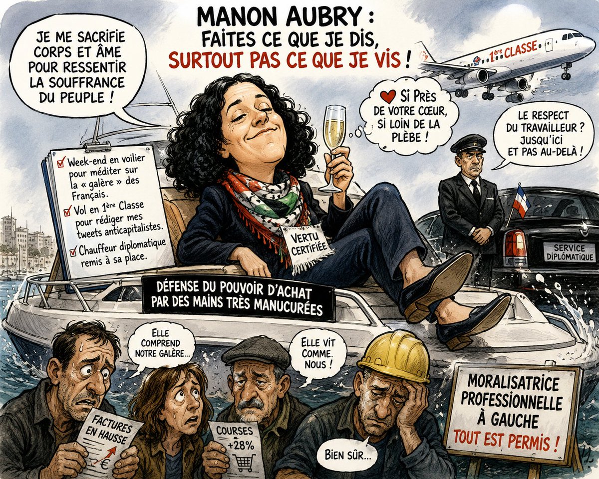 PNerval's tweet photo. Billet d'humeur sarcastique et en colère
Par Pierre Nerval
Les saints de la vertu et les voyageurs de première classe

Il existe une catégorie de responsables politiques qui ne cherchent pas tant à convaincre qu'à donner des leçons. Ils ne proposent pas un projet : ils distribuent des certificats de vertu.
Pour eux, le peuple doit consommer moins, voyager moins, posséder moins, renoncer davantage. La sobriété est une obligation... pour les autres.
Et puis un jour, la réalité débarque sans prévenir.
On découvre, avec Manon Aubry, qu'un week-end en voilier n'est plus un luxe, mais une profonde réflexion philosophique sur les difficultés des Français.
Qu'un billet d'avion en Première Classe n'est pas un privilège, mais une nécessité révolutionnaire. Après tout, il est sûrement plus facile de dénoncer les inégalités avec un siège inclinable, une coupe de champagne et un repas gastronomique.
Quant au chauffeur, il mérite naturellement tout le respect dû aux travailleurs... à condition qu'il reste parfaitement invisible et silencieux.
Voilà toute la faiblesse de la politique de l'affichage moral.
...
Lorsque toute votre carrière repose sur l'idée que vous êtes plus vertueux que les autres, le moindre écart devient un séisme. Ce n'est pas l'imperfection qui choque. Personne n'attend d'un élu qu'il vive comme un moine.
Ce qui irrite profondément, c'est l'écart entre le discours et les actes.
Les Français pardonnent facilement quelqu'un qui assume ses choix.
Ils pardonnent beaucoup moins celui qui exige des sacrifices qu'il refuse lui-même de consentir.
Et lorsqu'en plus viennent des explications maladroites, des démentis fragiles ou des justifications sur des faits que chacun peut vérifier en quelques secondes, le mal est fait.
Le mensonge sur un détail est souvent plus destructeur que le détail lui-même.
La crédibilité est comme du cristal : elle ne se fissure qu'une seule fois.
...
Cette affaire rappelle une règle aussi vieille que la politique elle-même :
Ne construisez jamais votre réputation sur votre prétendue supériorité morale. Construisez-la sur ce que vous accomplissez réellement.
La vertu proclamée est une façade.
La cohérence, elle, ne se décrète pas.
Elle se démontre.
Et c'est précisément ce qui distingue les responsables politiques crédibles des donneurs de leçons professionnels.
...
Car au fond, les Français ne demandent pas des saints.

Ils demandent simplement des élus qui appliquent à eux-mêmes les principes qu'ils imposent aux autres.

Pierre Nerval