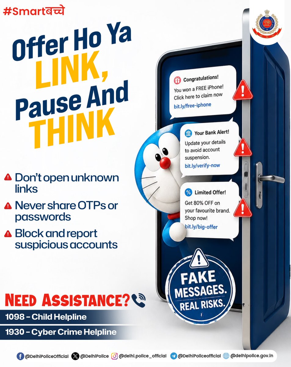 DelhiPolice's tweet photo. Doraemon’s pocket won’t help you escape a scam. 🔗

Stay Alert!🚨 

Need Assistance?📞 
1098 – Child Helpline 
1930 – Cyber Crime Helpline

@LtGovDelhi

#Smartबच्चे
#DPUpdates https://t.co/BSjmrQmzpo