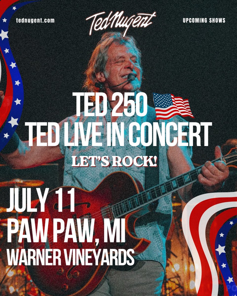 TedNugent's tweet photo. MICHIGAN! LET'S CELEBRATE FREEDOM!

Join me Saturday, July 11, at Warner Vineyards in Paw Paw for a full-throttle night of high-energy American rock &amp; roll.

🎸 SATURDAY, JULY 11
📍 Paw Paw, Michigan

Get your tickets now:
https://t.co/d51ui3BPEd https://t.co/TzjDW0HpEG