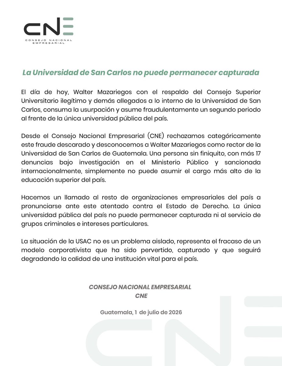 _CNEgt's tweet photo. 🚨 La USAC no puede permanecer capturada. Desde el CNE desconocemos a Walter Mazariegos como rector y hacemos un llamado al sector empresarial a pronunciarse ante este atentado contra el Estado de Derecho. https://t.co/gPryiqCxF0