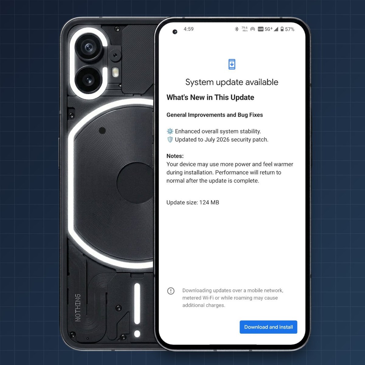 techiboy96's tweet photo. Nothing Phone (1) is now receiving the July 2026 Security Patch update. 

Update size: 124 MB

- Enhanced overall system stability
- Updated to the July 2026 Android security patch https://t.co/tET5TS7RkR