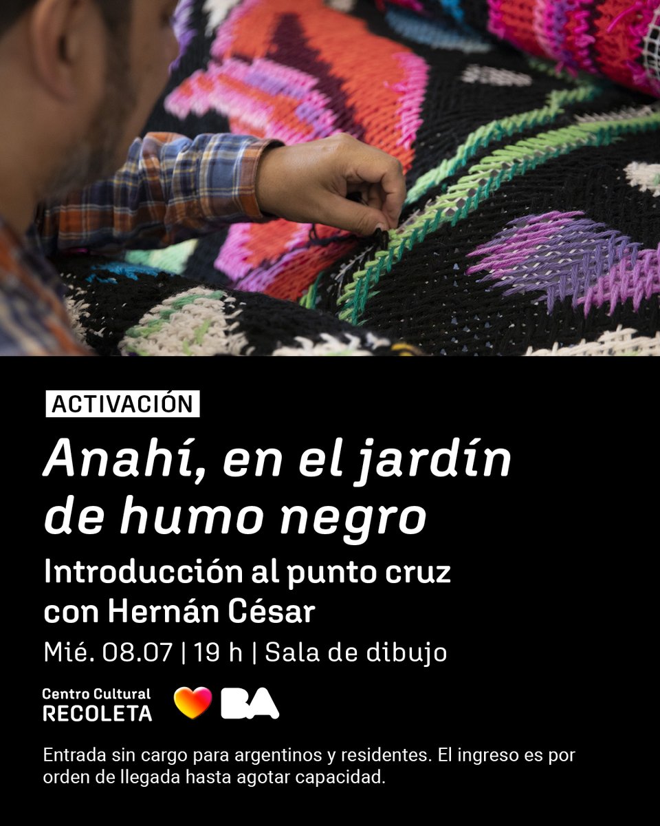 ElRecoleta's tweet photo. 🧵 Activación | Anahí, en el jardín de humo negro
Introducción al punto cruz de la mano de Hernán César. Un encuentro para explorar esta técnica a partir del color, la trama y la creación de imágenes.

🕖 19 h | Sala de Dibujo
Ingreso por orden de llegada. Capacidad limitada. https://t.co/oYpKf6yl58