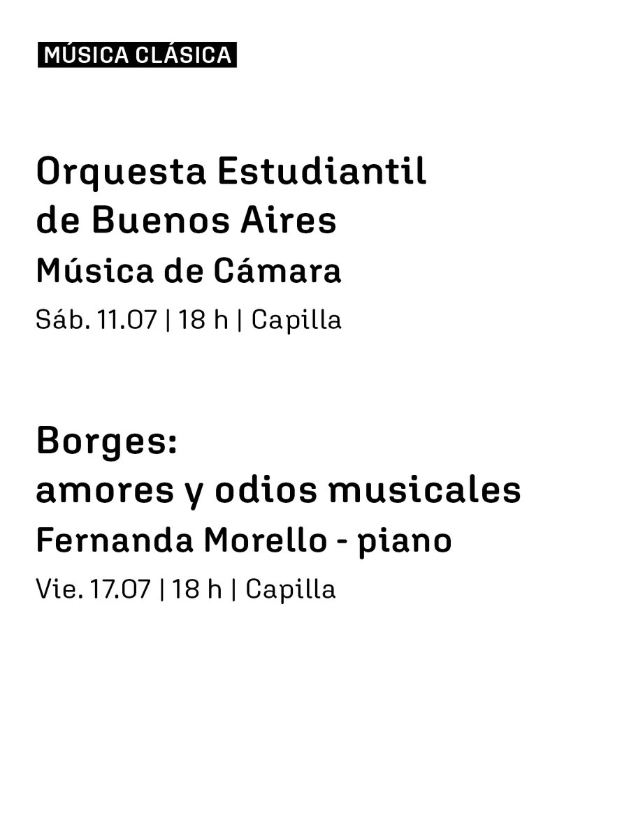 ElRecoleta's tweet photo. 🎶 Música clásica en julio

🎻 Sáb. 11.07 | 
18 h Orquesta Estudiantil de Buenos Aires

🎹 Vie. 17.07 | 18 h: 
"Borges: amores y odios musicales", un recital de Fernanda Morello

🎟️ Ingreso por orden de llegada hasta agotar capacidad. https://t.co/dh890R4NzR
