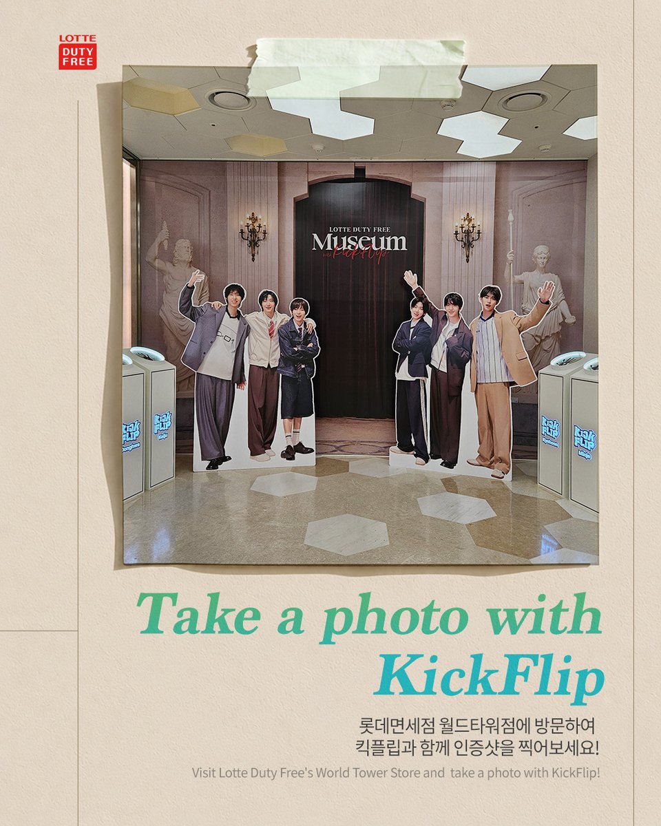 lottedfs_global's tweet photo. 💞 KickFlip Photocard Event
✔️ Upload an Instagram Story or post including the required hashtags.
#lottedutyfree #worldtower #KickFlip
✔️ Make a purchase of $1 or more at the Lotte World Tower Store.
✔️ Get photocards at the Service Desk on the 9th floor.
Visit the KickFlip Gallery at the Lotte Duty Free World Tower Store!