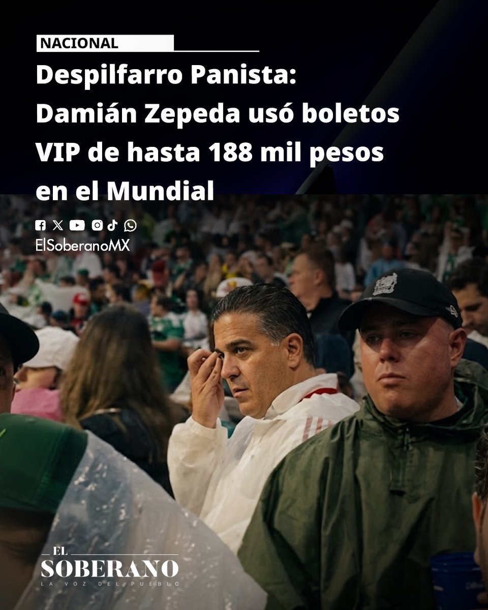 ElSoberanoMX's tweet photo. #Nacional 🧐 Despilfarro Panista: Damián Zepeda usó boletos VIP de hasta 188 mil pesos en el Mundial

El exsenador panista Damián Zepeda fue captado en la exclusiva sección 135A del Estadio Ciudad de México, una de las más costosas para los partidos del Mundial 2026.

Más en: https://t.co/YnUSmSaeUD