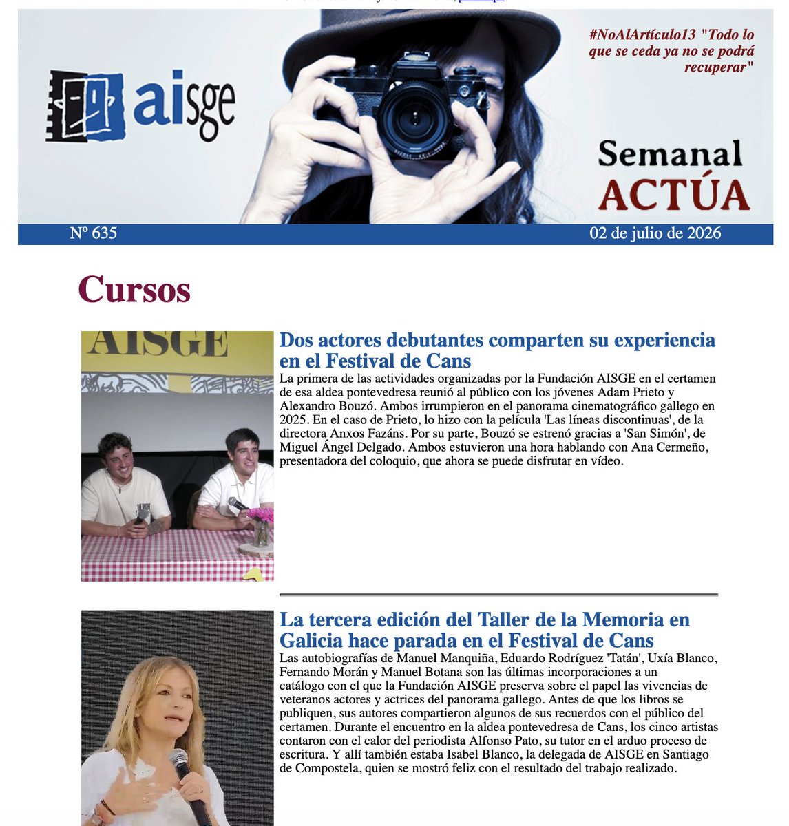 aisge's tweet photo. Hemos entrado en julio y la canícula, pero ni la actualidad ni nuestro #SemanalActúa de todos los jueves se detienen. Nuevas voces y vídeos para el #NoAlArtículo13, UXÍA BLANCO en #MuchaVidaQueContar, José Coronado, festival de Cans, Iker Azkoitia...¡Lee!

https://t.co/csH8OiJvOS https://t.co/ITt8sCGi0E