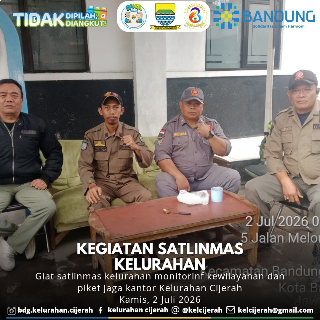 kelcijerah's tweet photo. Giat satlinmas kelurahan monitorinf kewilayahan dan piket jaga kantor Kelurahan Cijerah. Kamis, 2 Juli 2026 Cc : @hmfarhanbdg @kangerwin_bdg @bag.tapembandung @halobandung @humas_bandung @bdg.bkpsdm @kec_bandung_kulon @kartila7262 @adika_rahmann
#bandungutama https://t.co/ypKehD4Xci