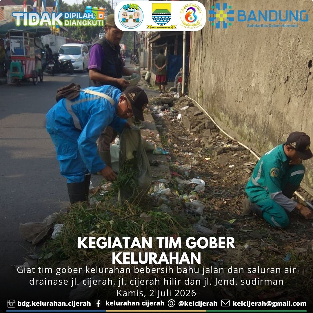 kelcijerah's tweet photo. Giat tim gober kelurahan bebersih bahu jalan dan saluran air drainase jl. cijerah, jl. cijerah hilir dan jl. Jend. sudirman. Kamis, 2 Juli 2026 Cc : @hmfarhanbdg @kangerwin_bdg @halobandung @humas_bandung @bdg.bkpsdm @kec_bandung_kulon @kartila7262 
#bandungutama https://t.co/ewjn1W6tS3