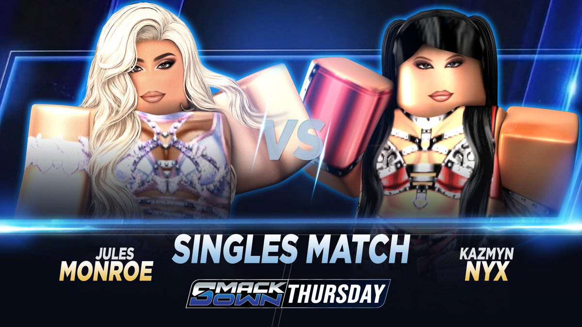 _WWERoblox's tweet photo. Thursday Night ON #Smackdown

@therosieysl issue an open challenge after demolishing the Undisputed Women's champion #Caige 
-
@jelaknowles vs. @TheyluvB3lla_ 
-
@feriahdame vs. @DareToWatchMe 
-
@TooHotSoMessy vs. #KazymnNyx

📸 Thursday 6E/5C https://t.co/CnhEfPrcxV
