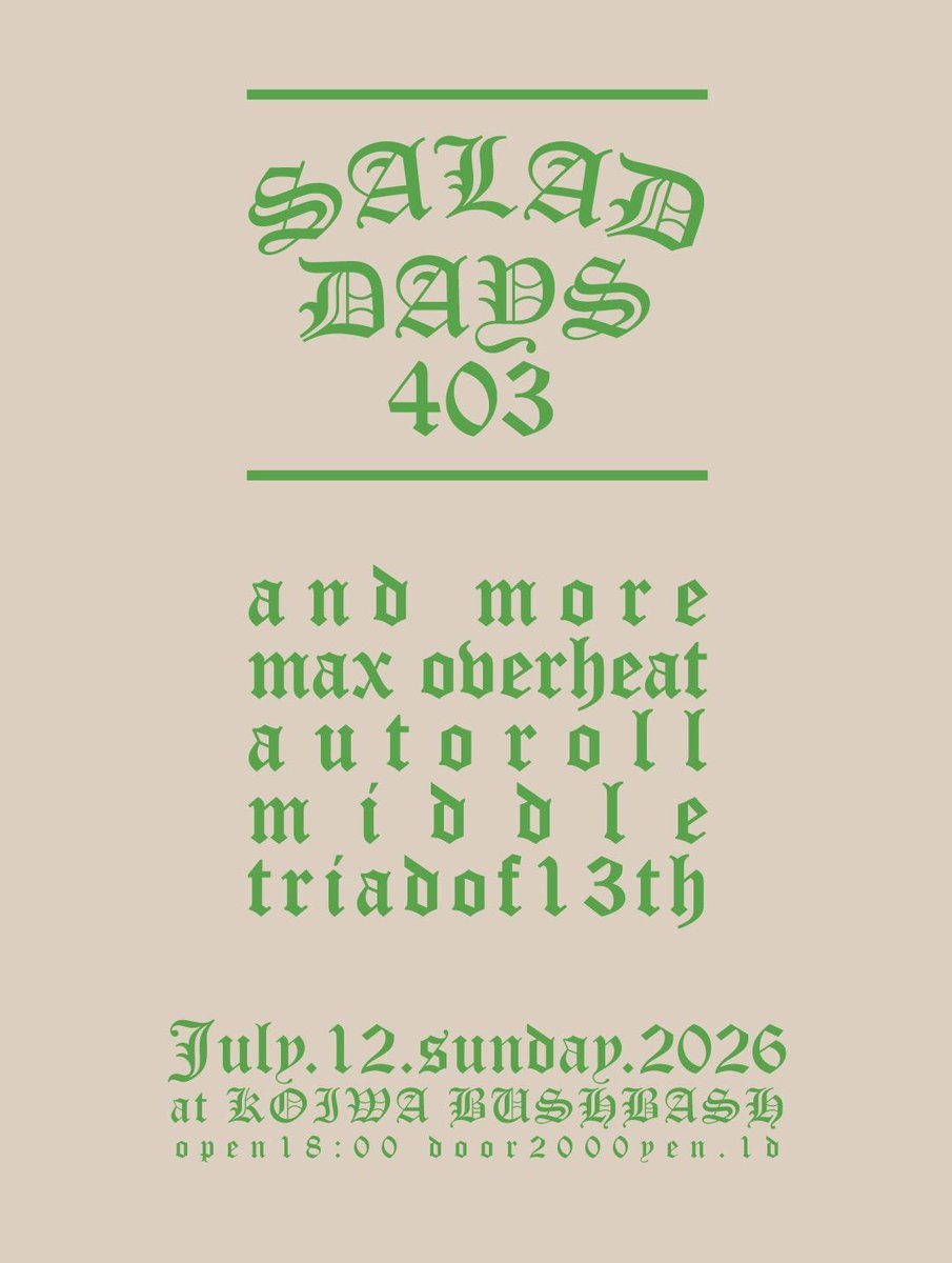 andmorepunk's tweet photo. 小岩に出勤しますー！
愛嬌カマしまくります🫶
皆々様よしなに〜

BUSHBASH presents
"SALAD DAYS vol.403"
7/12(sun) at koiwa BUSHBASH

and more
MAX OVERHEAT
AUTOROLL
MiDDLE  
TRIADOF13TH  

open18:00 start18:30 door2000yen(+1d order) https://t.co/k6dOq6lvDQ