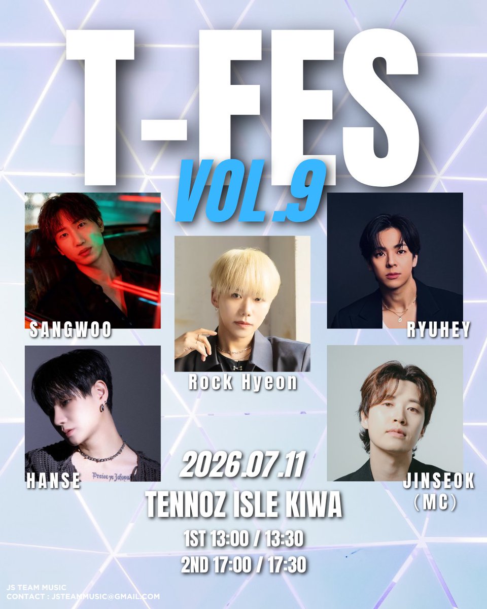 tfes_event's tweet photo. 07/11㈯T-FES!Vol.9
🎪KIWA TENNOZ(東京) 

【前売チケット】
■販売期間⇒〜7/10(金) 23:59迄 
■販売URL(LIVEPOCKET) 
1部チケット⇨https://t.co/lwx9W7lcnD
2部チケット⇨https://t.co/MnLTcJt2Tu

※当日券有予定
(料金が前売と異なりますのでご注意ください）
詳細：https://t.co/GEfoOhBKnp https://t.co/ZcEem0MPV6
