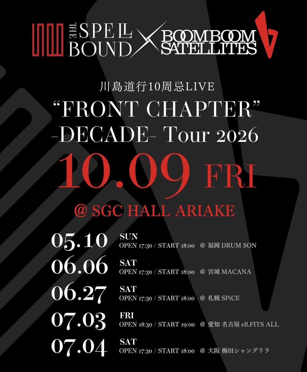 THESPELLBOUNDjp's tweet photo. 本日「#THESPELLBOUND × #BOOMBOOMSATELLITES presents 川島道行10周忌LIVE “FRONT CHAPTER”-DECADE-Tour」at 名古屋ell.FITS ALL！   
 
🚪18:30開場/19:00開演   
🎫当日券なし ※SOLD OUT  
👕グッズ先行販売 17:00-18:00   
💡友の会特典 クリアファイルプレゼント  
💡グッズ購入特典サイン会あり https://t.co/852Mira7xb