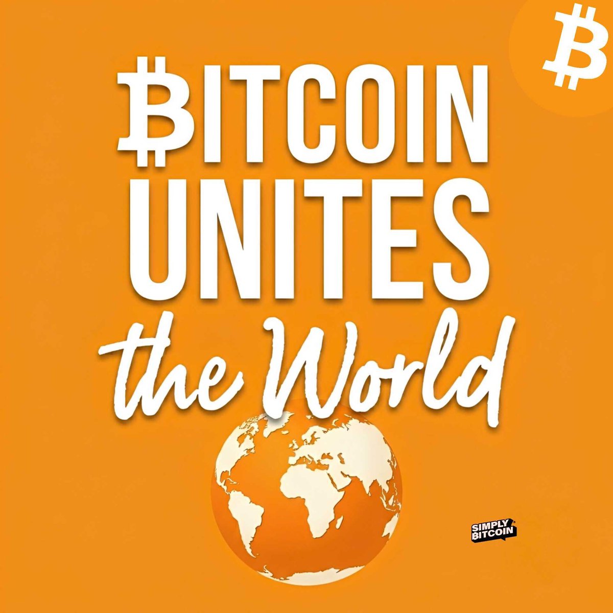 SimplyBitcoin's tweet photo. Bitcoin Unites the World 🟠 https://t.co/j4g0pzC9gM