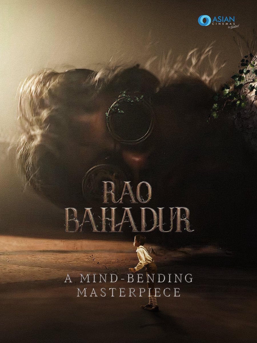AsianCinemas_'s tweet photo. Rao Bahadur, a world of wonder and the unexpected in Asian Cinemas near you ๐ฎ๐๐ฌ
#raobahadur #asiancinemas #bookticketsnow https://t.co/DzMLpJgRCy