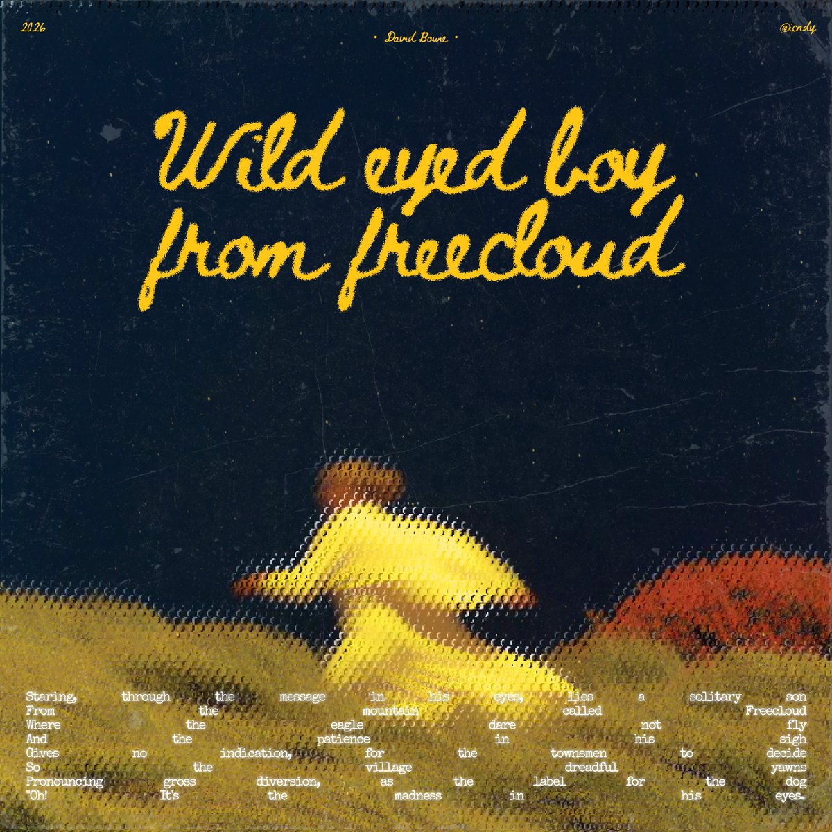 sameeergautam's tweet photo. ♡ Heart log series: 09/10
“Wild Eyed Boy from Freecloud” by @DavidBowieReal for anyone who’s ever felt out of place.
#GraphicTee #graphicdesign #Poster #posterart #vinyl #DavidGoodnight #davidbowie #GrandReceptionService #musicawardsjapan2026 https://t.co/eEkQyIzOot