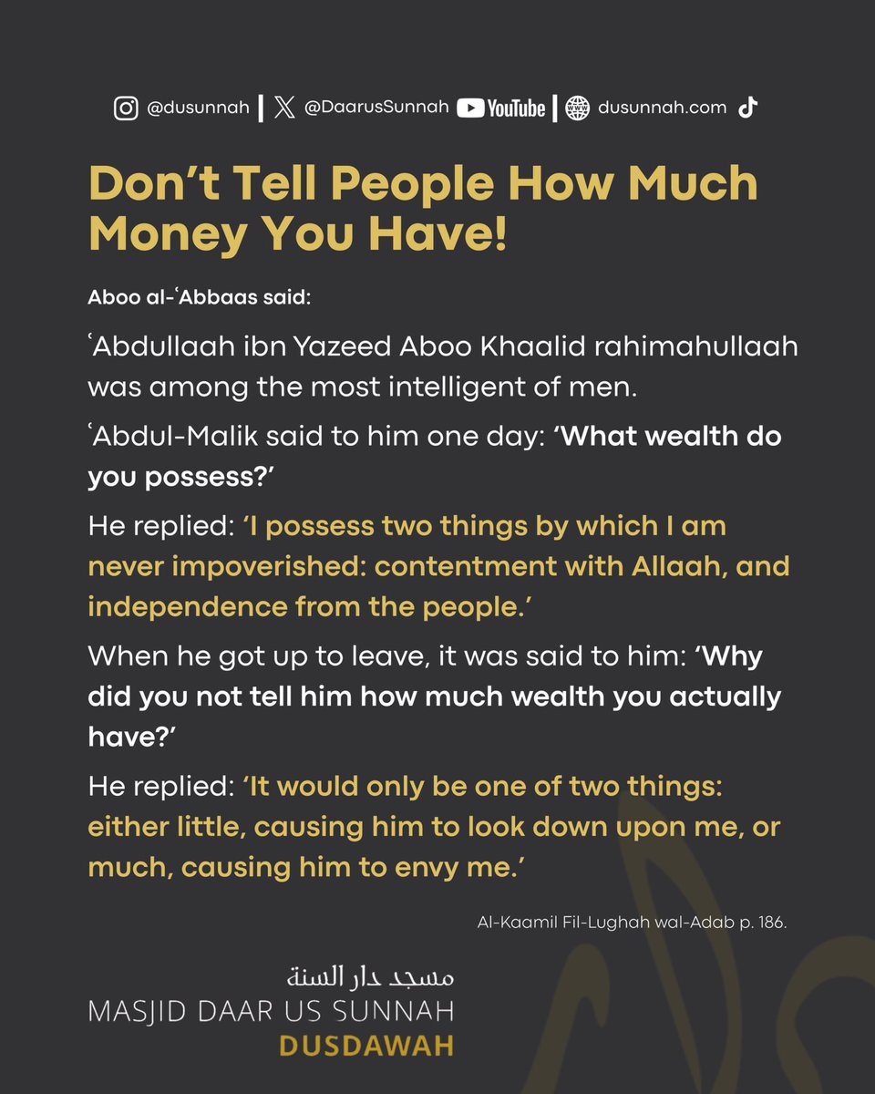 DaarusSunnah's tweet photo. Don’t tell people how much money you have… https://t.co/6HwMtdBCF1