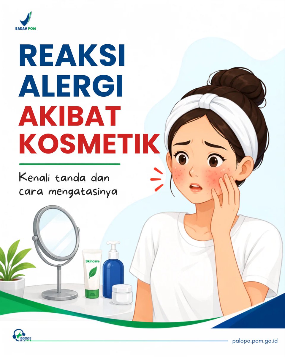 bpompalopo's tweet photo. REAKSI ALERGI AKIBAT KOSMETIK

Halo #SolataBPOM, kulit yang sehat dimulai dari penggunaan kosmetik yang aman. Kenali tanda-tanda alergi, pahami cara mengatasinya, dan jangan lupa selalu lakukan Cek KLIK sebelum membeli atau menggunakan kosmetik. https://t.co/yDReiGKaX5