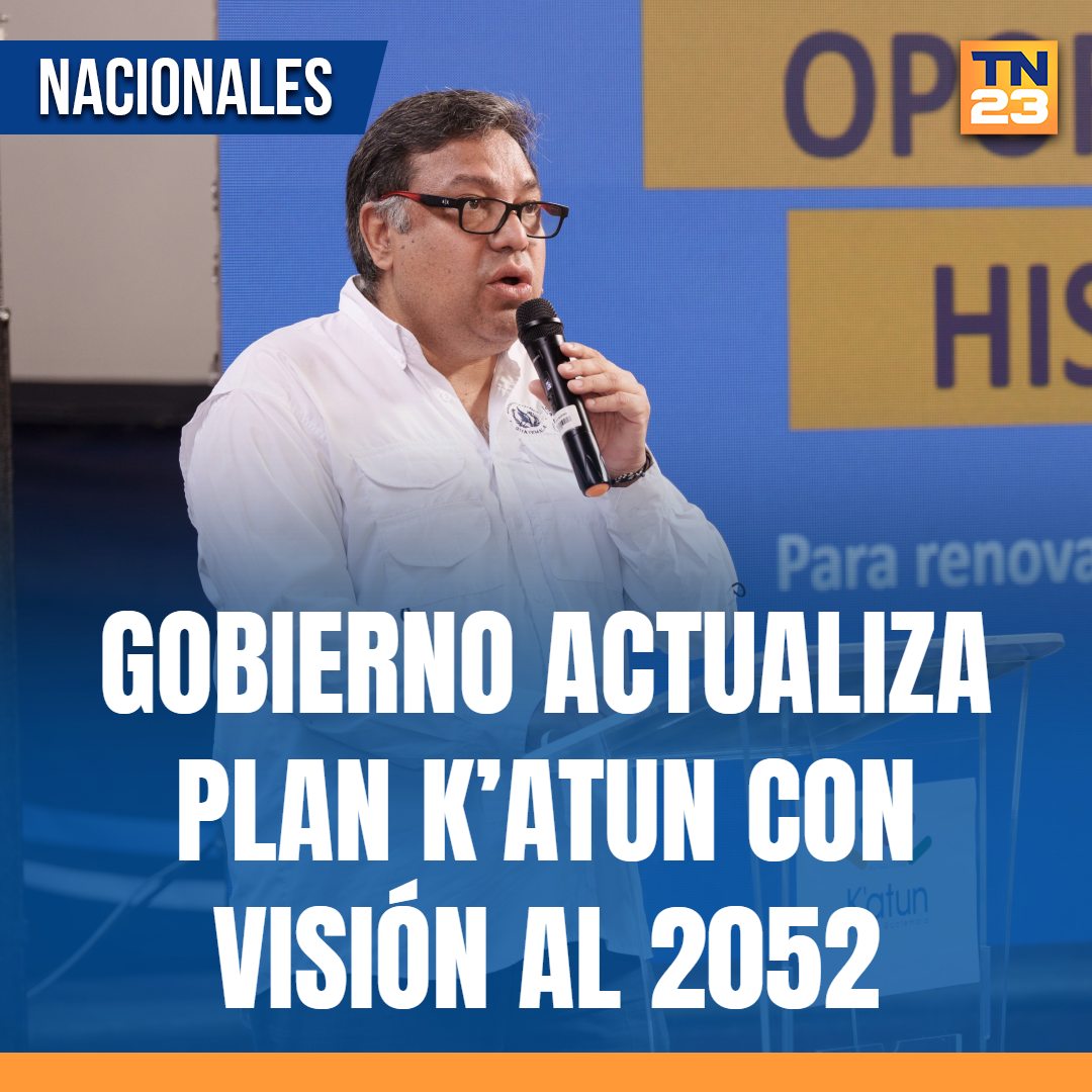 TN23NOTICIAS's tweet photo. #Gobierno #actualiza #PlanKatun con visión al 2052 ➡️ https://t.co/tup8KHG8D6 https://t.co/Xk6tcxtoni
