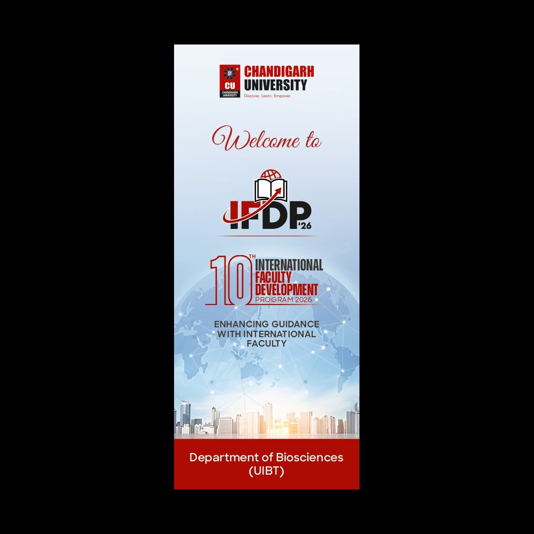 bioscience_dept's tweet photo. Welcome to the 10th International Faculty Development Program (IFDP'26)! 

We are delighted to announce the 10th International Faculty Development Program 2026,Chandigarh University.
Theme: Enhancing Guidance with International Faculty
#IFDP2026  #DepartmentofBiosciences https://t.co/QMoE5kzGwI