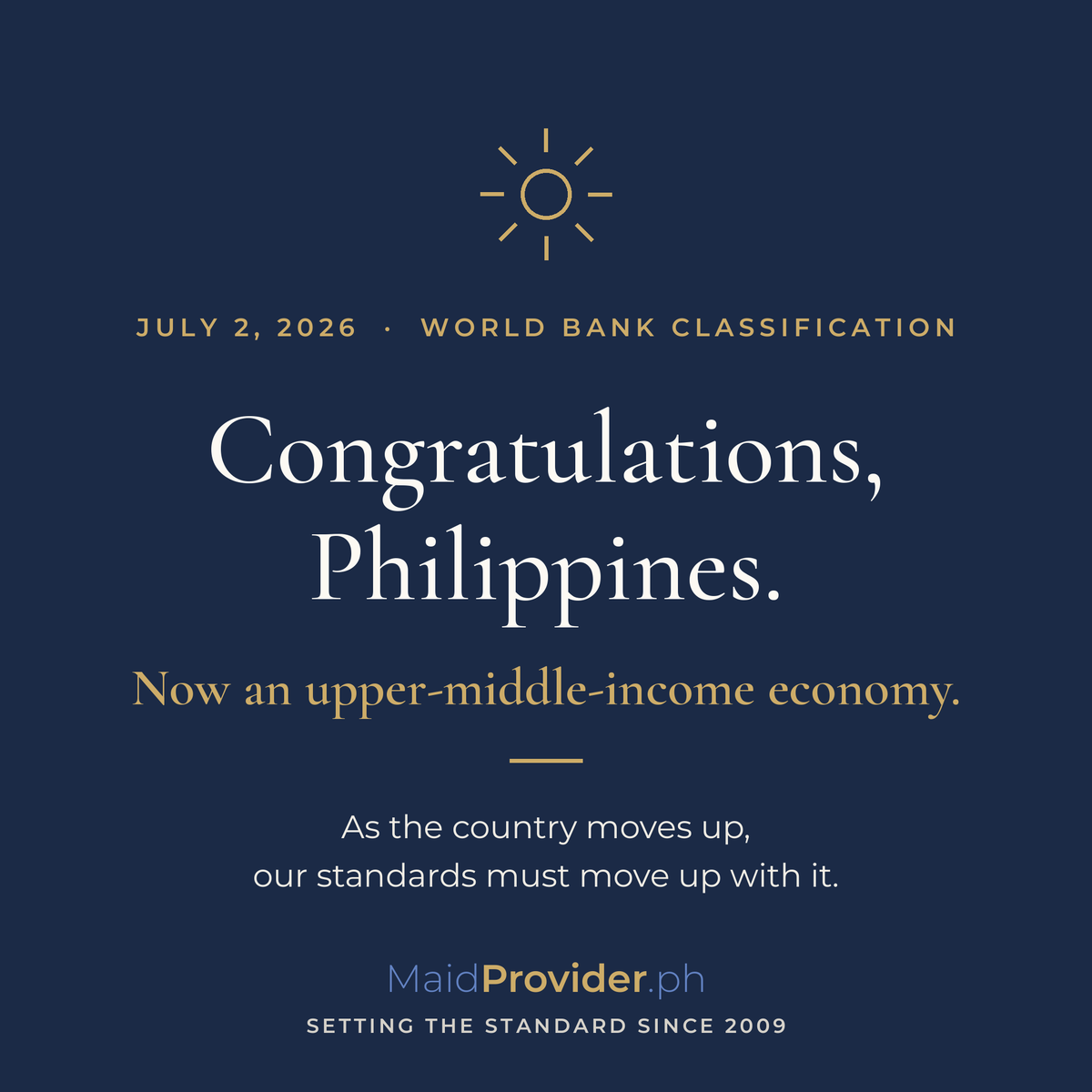 MaidProvider's tweet photo. Congratulations, Philippines. 🇵🇭

The Philippines has now been classified by the World Bank as an upper-middle-income economy -- a proud milestone for the country and for millions of Filipinos here and abroad.

At https://t.co/tDYQ0hxRme, we believe rising national progress should also mean rising standards at home: safer households, stronger protection, and greater dignity for household professionals.

As the country moves up, our standards move up with it.

Mabuhay, Pilipinas. 💙

https://t.co/tDYQ0hxRme
Setting the standard in Philippine household staffing since 2009.