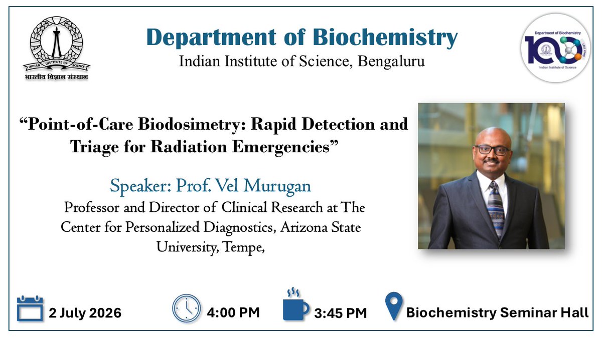 BICS_IISc's tweet photo. BICS invites everyone to attend today's lecture by Prof. Vel Murugan, Professor and Director of Clinical Research at Arizona State University, on "Point-of-Care Biodosimetry: Rapid Detection and Triage for Radiation Emergencies".
See below for details https://t.co/5z4iTTsxcg