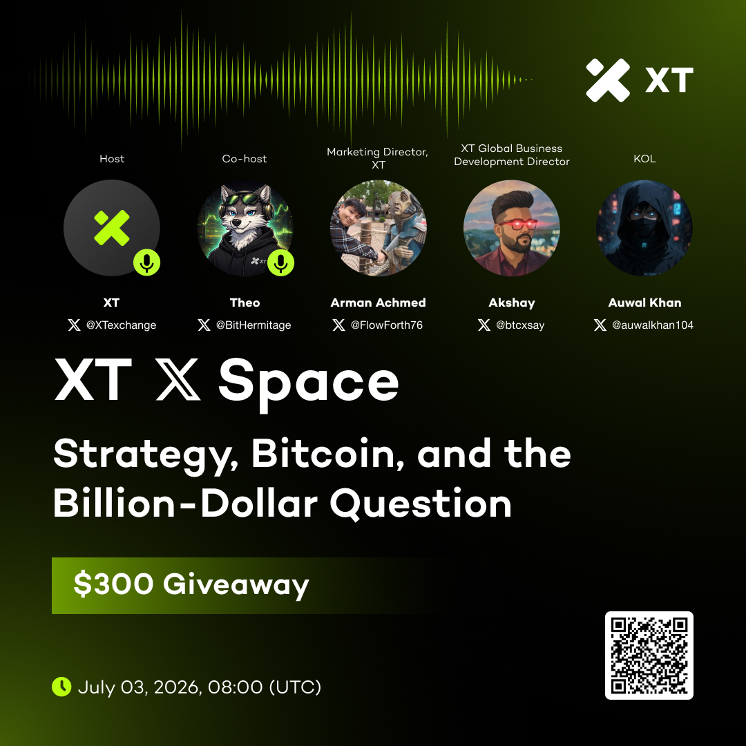 XTexchange's tweet photo. 🚀 XT X Space: Strategy, Bitcoin, and the Billion-Dollar Question
📍 https://t.co/IChLzcY6by
🗓 July 03, 2026, 08:00 (UTC)

💰 $300 Giveaway:
✅ Follow @XTexchange
✅ Like & RT with hashtags #Bitcoin #Giveaway & Tag 3 friends
✅ Leave your questions & XT UID below!

🎙 Host: XT @XTexchange
🎙 Co-host: Theo @BitHermitage
🌟 Special Guests: Arman Achmed, XT Marketing Head @FlowForth76
Akshay, XT Global Business Development Director @btcxsay
Auwal Khan, KOL @auwalkhan104

Set your alarm and stay tuned! Let's talk together!