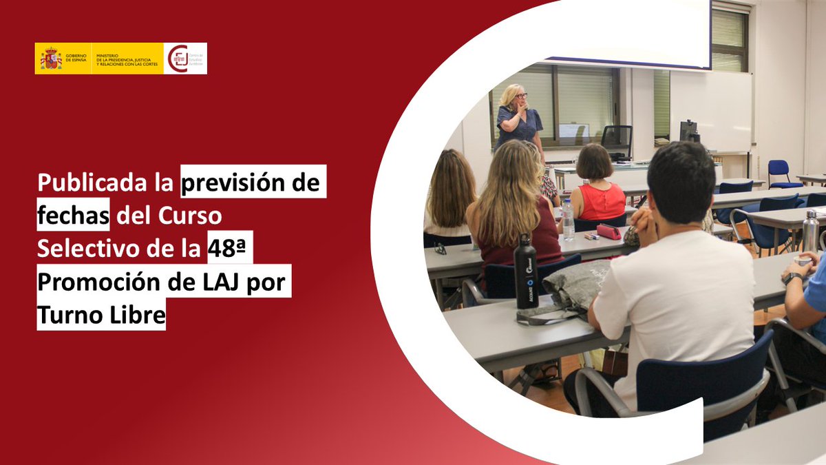 cejmjusticia's tweet photo. 📢 Ya puedes consultar la previsión de fechas del Curso Selectivo de la 4⃣8⃣ª Promoción de #LAJ por Turno Libre en nuestra web. 

🗓️ Se prevé su inicio el 5 de octubre de 2026 y su finalización el 21 de mayo de 2027.

🔎Toda la información en: https://t.co/dqFRO1T82k https://t.co/pRcKUQYZdL