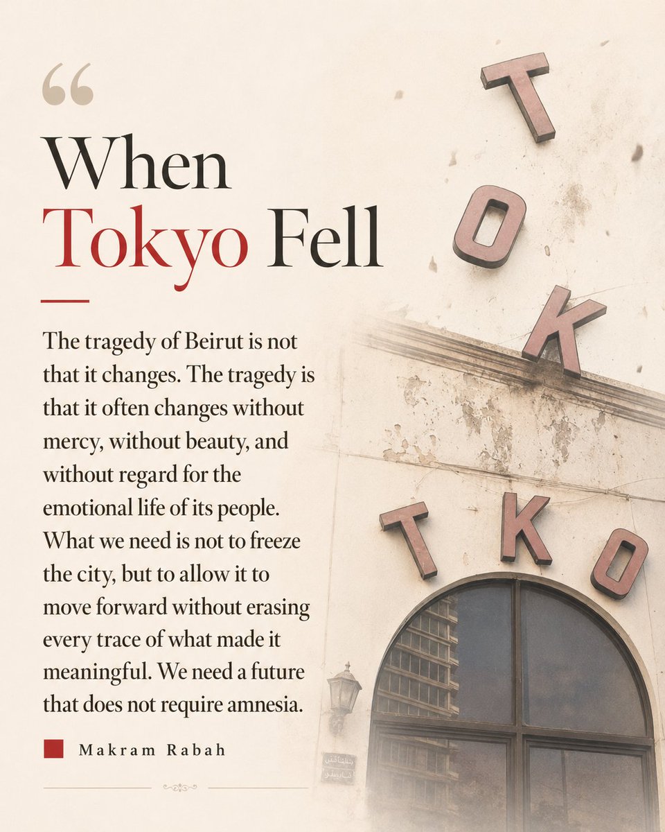 makramrabah's tweet photo. https://t.co/HG4FFSkI3d

The tragedy of Beirut is not that it changes. The tragedy is that it often changes without mercy, without beauty, and without regard for the emotional life of its people. What we need is not to freeze the city, but to allow it to move forward without erasing every trace of what made it meaningful.