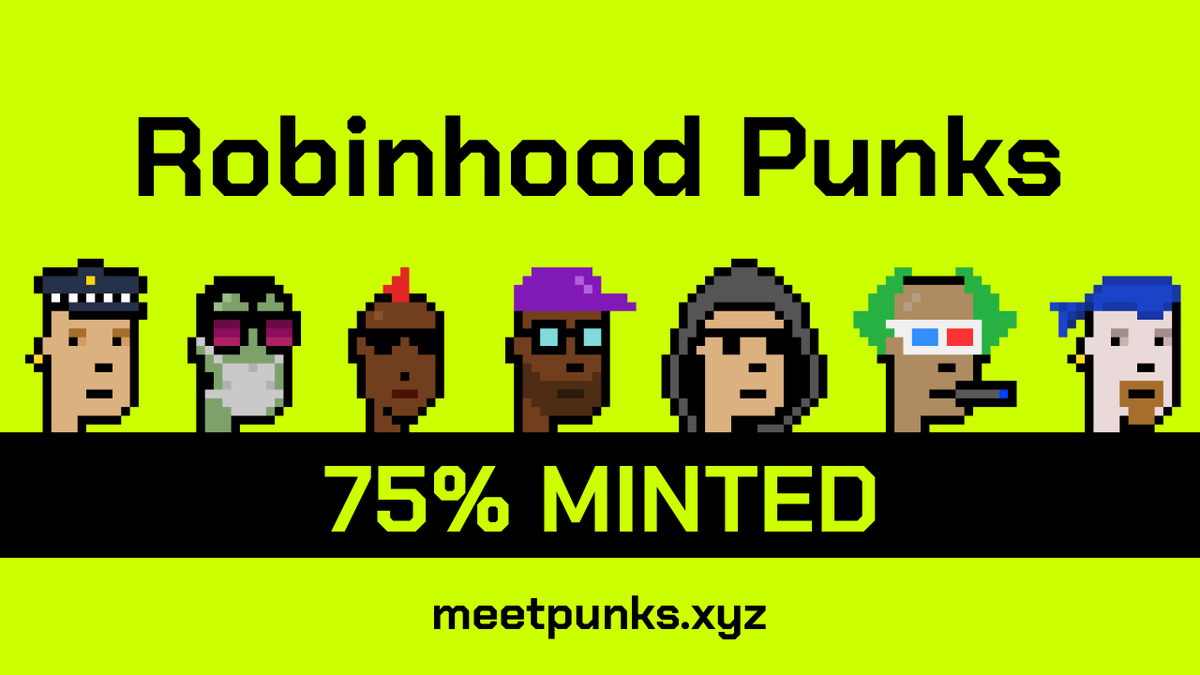 RobinhoodPunks's tweet photo. 🚀 75% MINTED!

👉 Robinhood Punks mint continues at https://t.co/x0m9hDu9cw 

🔥 Trade on Opensea https://t.co/OgZkFWojcm

#Robinhood #RobinhoodChain #NFT #NFTs #Opensea #Punks https://t.co/AAYLNqJj8l