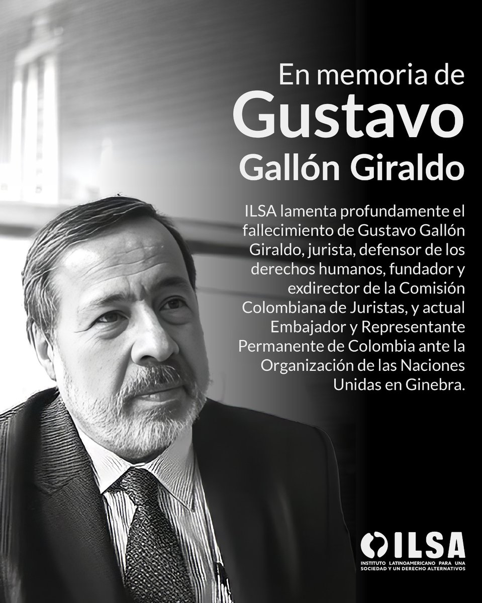 ilsacolombia's tweet photo. Desde ILSA nos sumamos al reconocimiento a la vida y obra del jurista Gustavo Gallón, referente central del movimiento de derechos humanos en Colombia y nuestra América. Lamentamos profundamente su partida y extendemos un abrazo solidario a la @Coljuristas, familiares y amigos. https://t.co/L5s4T5ankM