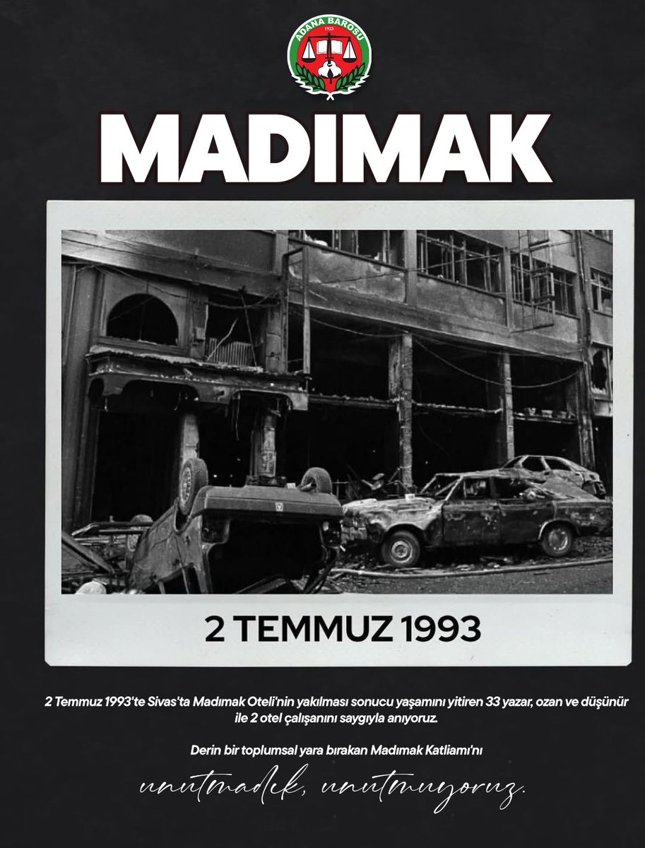 AdanaBarosu's tweet photo. 2 TEMMUZ 1993 MADIMAK KATLİAMI

2 Temmuz 1993'te Sivas'ta Madımak Oteli'nin yakılması sonucu yaşamını yitiren 33 yazar, ozan ve düşünür ile 2 otel çalışanını saygıyla anıyoruz. Derin bir toplumsal yara bırakan Madımak Katliamı'nı unutmadık, unutmuyoruz. https://t.co/Iusoi1Mifr