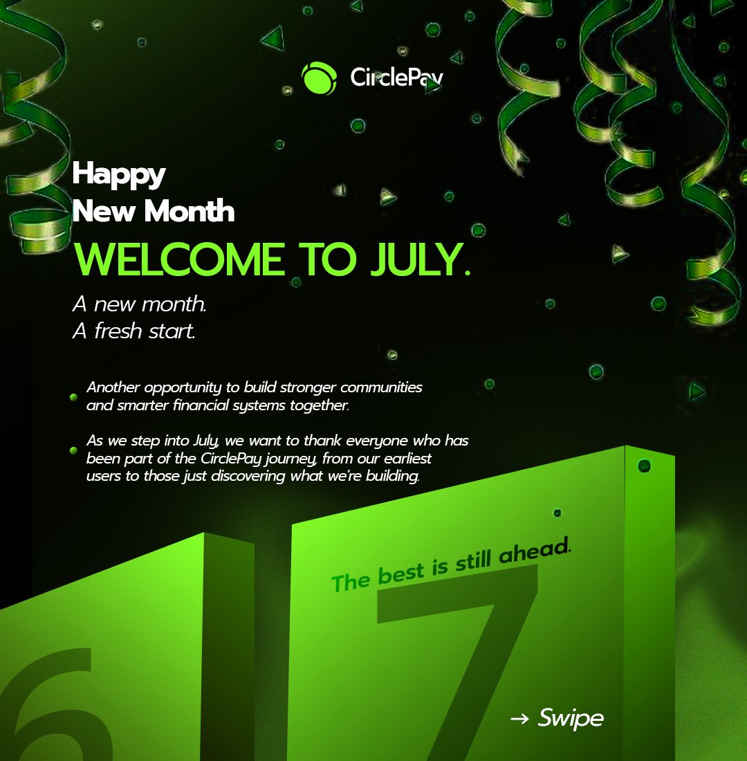 JoinCirclePay_'s tweet photo. Here’s to a new month of growth. 🌱
This July, we’re focused on one thing: building a better CirclePay.
We listened. We learned. We’re building better for every Ajo, Osusu, Adashe, Chama, and Susu circle out there.
The best is still ahead.
Happy New Month! 💚
#CirclePay #HappyNewMonth #NewMonth #Ajo #Osusu #CommunityFinance #FinTech #Nigeria #Africa #BuildingBetter #ComingSoon