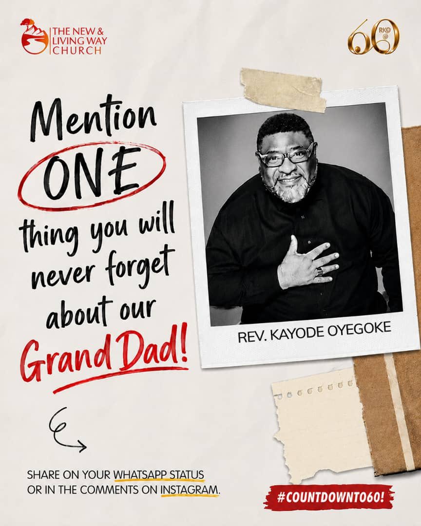 nlwclife's tweet photo. #CountdownTo60🎖️
Every life leaves a mark, but some leave eternal imprints.
As we continue the #CountdownTo60, we would love to hear from you.
What is the one thing you'll never forget about our beloved *Grand Dad, Rev. Kayode Oyegoke?* https://t.co/o8lnawbi5C