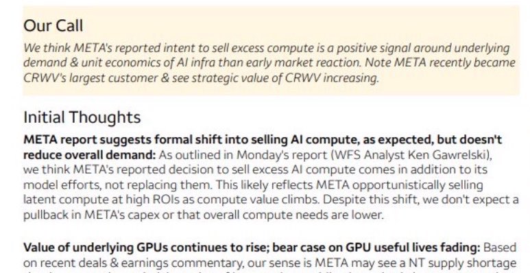 aleabitoreddit's tweet photo. Wells Fargo: $META intent to sell excess compute is a positive signal around underlying demand and unit economics of AI.

“Despite this shift, we don’t expect a pullback in Meta’s capex or that overall compute needs are lower”

Regarding Neoclouds: WF thinks it validated the massive AI infra opportunity as well as acquisition opportunities. Despite any potential competition for Neoclouds. 

I’m inclined to agree with Wells Fargo here and say markets completely misunderstood Meta’s excess compute comment.