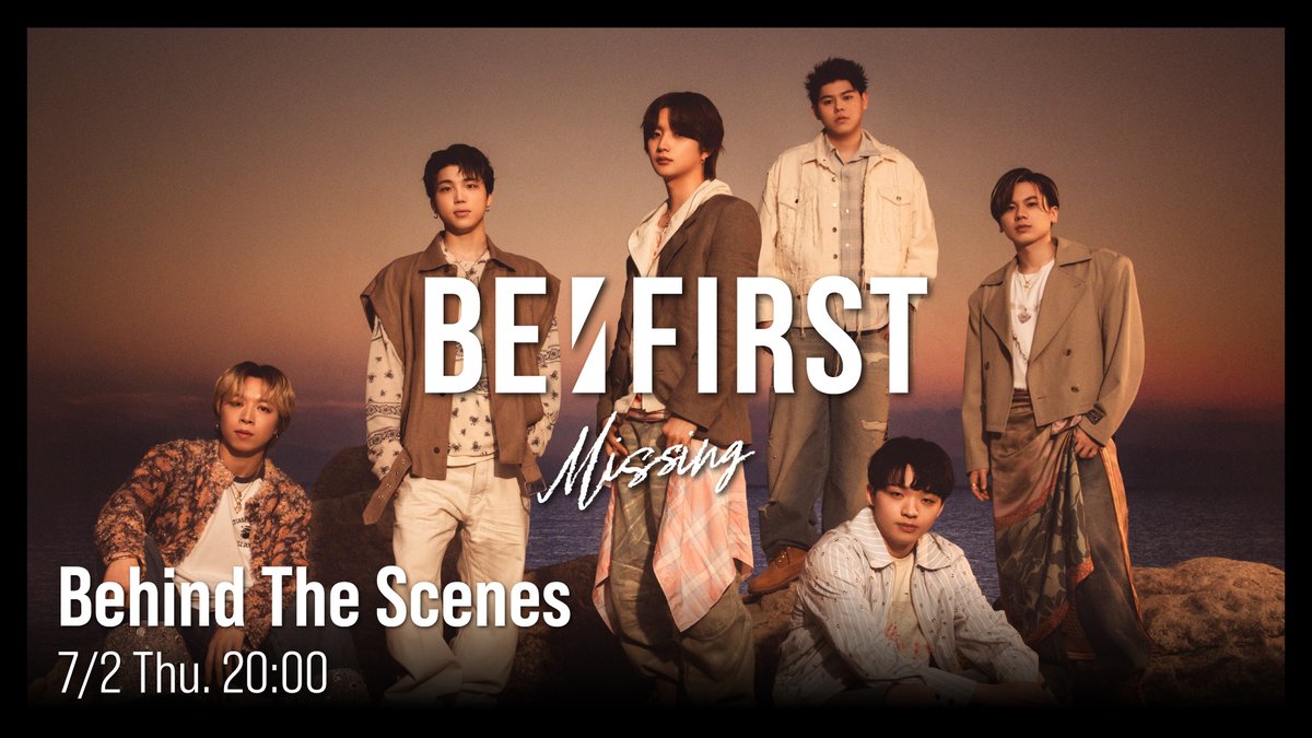 BEFIRSTofficial's tweet photo. 2026.07.02 20:00

BE:FIRST / Missing -Behind The Scenes-
https://t.co/ikFO4x2twW

#BF_Missing
#BEFIRST