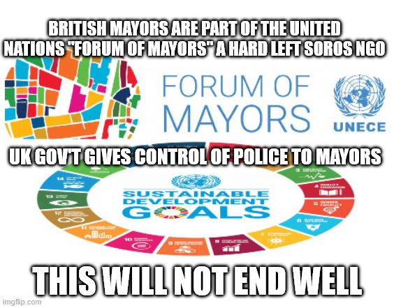 VictoriaHa50399's tweet photo. If you are wondering WHY UK Mayors are NOT acting in the interests of Britain, then HERE is your answer.

ALL UK Mayors are part of the United Nations:

"Forum of GLOBAL Mayors"

Soros figured if he lost control of UK by the election of a patriot like Rupert Lowe, then he could still hold power via Mayors of County Councils. Paying them off huge sums, so those Mayors would put Agenda 2030 policies into place LOCALLY (Think Oxford 15 minute city) Soros said:

"Think GLOBAL but ACT LOCAL!"

This is also why councils bend over backwards to accommodate migrants in areas dangerously close to UK families with children.

THIS FACT must be exposed & little tin pot Mayors who bow down to Emperor of the world, George Soros MUST be booted OUT of office!